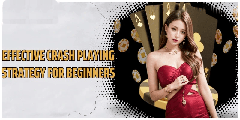 Effective Crash playing strategy for beginners