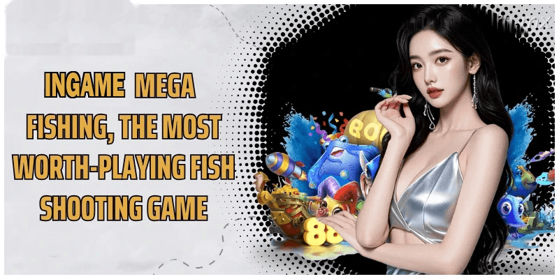 Mega Fishing